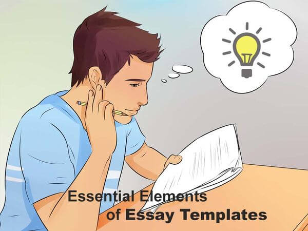 Essential Elements of Essay Templates