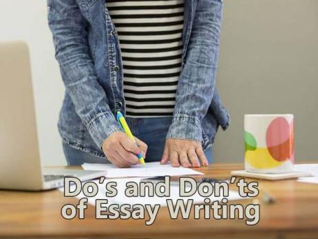 Do's and Don'ts of Essay Writing